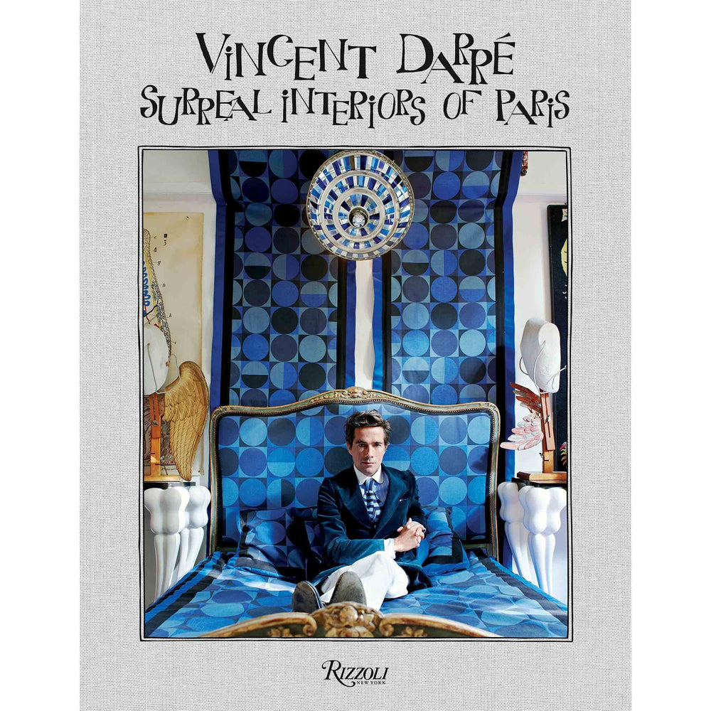 Vincent Darre: Surreal Interiors of Paris - Gifts - High Fashion Home